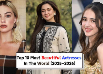 Top 10 most beautiful actresses in the world (2025–2026): One Indian actress shines at 5th place: વિશ્વની ટોચની 10 સૌથી સુંદર અભિનેત્રીઓ એક ભારતીય અભિનેત્રી 5મા સ્થાને ચમકી