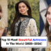 Top 10 most beautiful actresses in the world (2025–2026): One Indian actress shines at 5th place: વિશ્વની ટોચની 10 સૌથી સુંદર અભિનેત્રીઓ એક ભારતીય અભિનેત્રી 5મા સ્થાને ચમકી